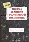 TÉCNICAS DE ARCHIVO Y DOCUMENTACIÓN EN LA EMPRESA