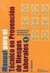 MANUAL PARA EL TÉCNICO EN PREVENCIÓN DE RIESGOS LABORALES (2 VOLS.)
