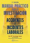 MANUAL PRÁCTICO PARA LA INVESTIGACIÓN DE ACCIDENTES E INCIDENTES LABORALES