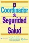 El Coordinador de Seguridad y Salud