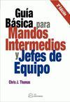 GUÍA BÁSICA PARA MANDOS INTERMEDIOS Y JEFES DE EQUIPO