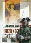 La Guardia Civil Ante el Bienio Azañista (1931-1933)