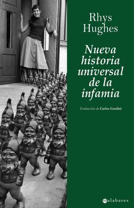 NUEVA HISTORIA UNIVERSAL DE LA INFAMIA