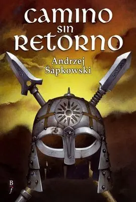 08 Camino sin Retorno la Saga de Geralt de Rivia Viii