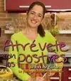 Atrévete con los Postres de Eva Arguiñano