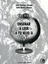 ENSEÑARA LEER A TU HIJO/A VOL. 1