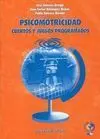 Psicomotricidad. Cuentos y Juegos Programados