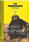 EL MICO DESTRONAT