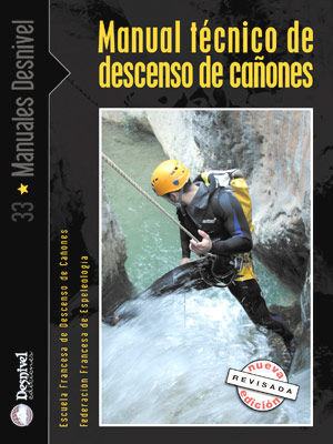 MANUEL TÉCNICO DE DESCENSO DE CAÑONES