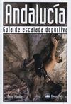 ANDALUCÍA. GUÍA DE ESCALADA DEPORTIVA