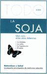 TODO SOBRE LA SOJA