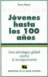 JÓVENES HASTA LOS 100 AÑOS