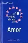 Las 10 Reglas de Oro del Amor