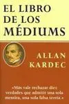 El Libro de los Médiums