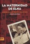LA MATERNIDAD DE ELNA