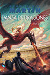 DANZA DE DRAGONES RUSTICA (NUEVA EDICIÓN EN UN TOMO)