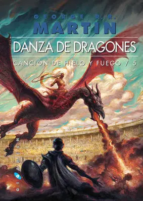 Danza de Dragones. Vol. 5 Canción de Hielo y Fuego (2 Vols. , Rústica)