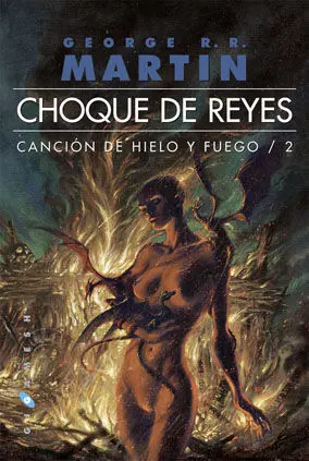 Choque de Reyes. Vol. 2 Canción de Hielo y Fuego (Rústica)