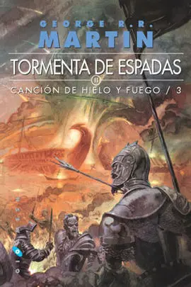 Tormenta de Espadas. Vol. 3 Canción de Hielo y Fuego (Rústica)