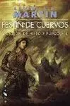 Festín de Cuervos. Vol. 4 Canción de Hielo y Fuego (Rústica)