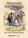 HISTORIA DEL BAILE FLAMENCO V. 1
