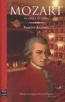Mozart. Su Vida y Su Obra
