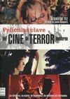 PELÍCULAS CLAVE DEL CINE DE TERROR
