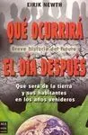 Qué Ocurrirá el Día Después