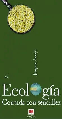 La Ecología Contada con Sencillez