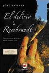 EL DELIRIO DE REMBRANDT