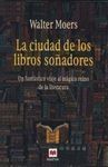 LA CIUDAD DE LOS LIBROS SOÑADORES