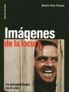 IMÁGENES DE LA LOCURA