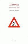 AUTOPSIA. POESÍA 1989-2004