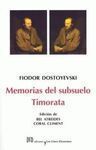 MEMORIAS DEL SUBSUELO / TIMORATA