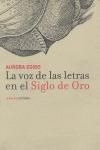 VOZ DE LAS LETRAS EN EL SIGLO DE ORO