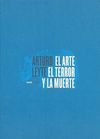 EL ARTE, EL TERROR Y LA MUERTE