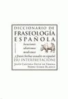 DICCIONARIO DE FRASEOLOGÍA ESPAÑOLA
