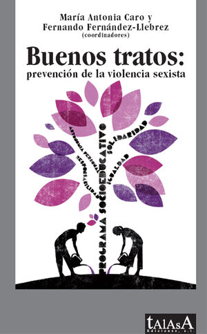 BUENOS TRATOS : PREVENCIÓN DE VIOLENCIA SEXISTA