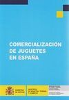COMERCIALIZACIÓN DE JUGUETES EN ESPAÑA