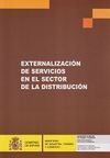 EXTERNALIZACIÓN DE SERVICIOS EN EL SECTOR DE LA DISTRIBUCIÓN