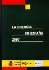 LA ENERGÍA EN ESPAÑA, 2007