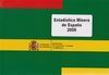 ESTADÍSTICA MINERA DE ESPAÑA, 2008