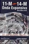 11-M 14-M Onda Expansiva
