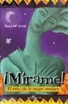 ¡Mirame!