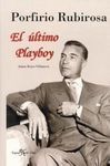 PORFIRIO RUBIROSA. EL ÚLTIMO PLAYBOY