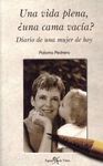 UNA VIDA PLENA, ¿UNA CAMA VACÍA?