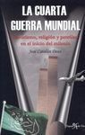 LA CUARTA GUERRA MUNDIAL