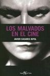LOS MALVADOS EN EL CINE