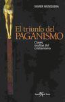 EL TRIUNFO DEL PAGANISMO
