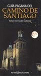 GUÍA PAGANA DEL CAMINO DE SANTIAGO
